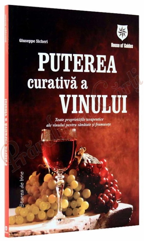 Puterea curativa a vinului